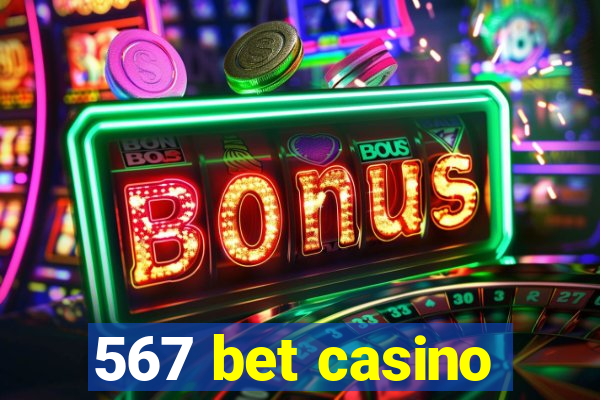 567 bet casino